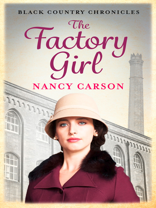 Title details for The Factory Girl by Nancy Carson - Available